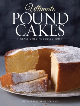 Hardcover Ultimate Pound Cakes: Classic Recipe Collection Book