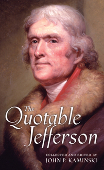 Hardcover The Quotable Jefferson Book