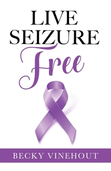 Paperback Live Seizure Free Book