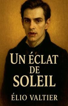 Un éclat de soleil