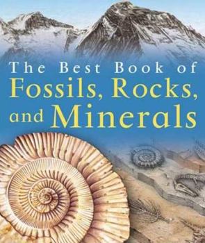 Paperback The Best Book of Fossils, Rocks and Minerals Book