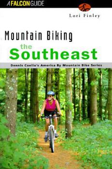 Paperback Mountain Biking the Southeast: Coastal South Carolina, Coastal Georgia, Florida Book