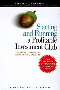 Paperback Starting and Running a Profitable Investment Club: The Official Guide from the National Association of Investors Corporation Book
