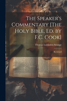 Paperback The Speaker's Commentary [The Holy Bible, Ed. by F.C. Cook]: Reviewed Book