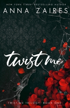 Twist Me - Book #1 of the Twist Me