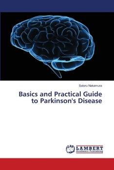 Paperback Basics and Practical Guide to Parkinson's Disease Book