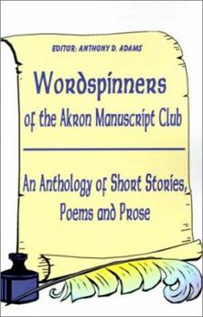 Paperback Wordspinners: Of the Akron Manuscript Club Book