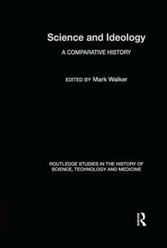 Hardcover Science and Ideology: A Comparative History Book