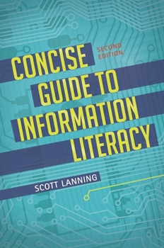 Paperback Concise Guide to Information Literacy Book