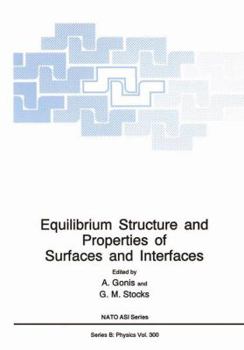 Paperback Equilibrium Structure and Properties of Surfaces and Interfaces Book