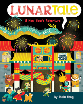 Board book Lunartale (an Abrams Trail Tale): A New Year's Adventure Book