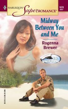 Mass Market Paperback Midway Between You and Me Book