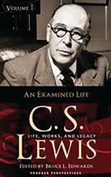 Hardcover C. S. Lewis: Life, Works, and Legacy, Volume 1, An Examined Life Book
