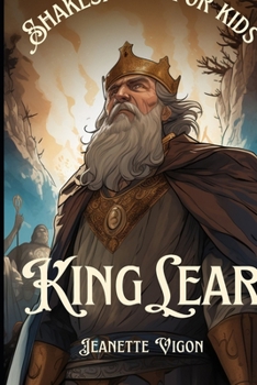 Paperback King Lear Shakespeare for kids: Shakespeare in a language kids will understand and love Book