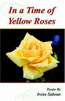 Paperback In a Time of Yellow Roses Book