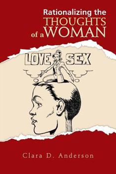 Paperback Rationalizing the Thoughts of a Woman Book