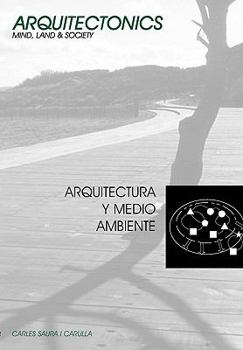 Paperback Arquitectura y Medio Ambiente [Spanish] Book