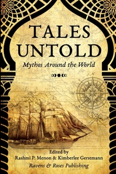 Paperback Tales Untold: Mythos Around the World Book