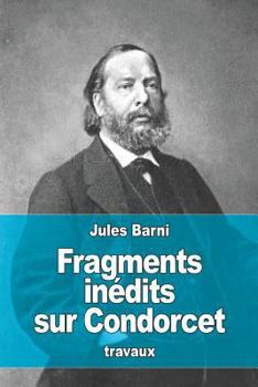 Paperback Fragments inédits sur Condorcet [French] Book