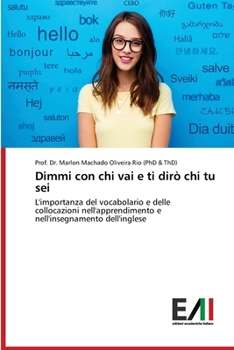 Paperback Dimmi con chi vai e ti dirò chi tu sei [Italian] Book