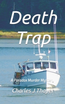 Paperback Death Trap: A Murder Mystery Book