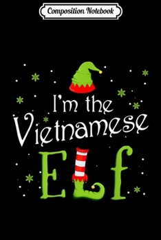 Paperback Composition Notebook: I'm The Whatever Elf Funny Group Matching Family Xmas Gift Journal/Notebook Blank Lined Ruled 6x9 100 Pages Book