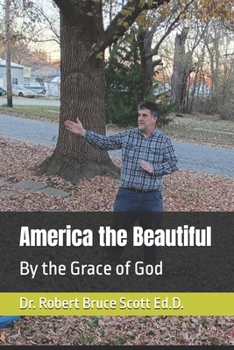 Paperback America the Beautiful: By the Grace of God Book