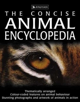 Hardcover The Concise Animal Encyclopedia Book