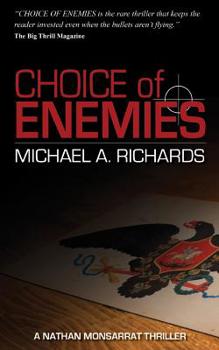 Choice of Enemies - Book #1 of the Nathan Monsarrat
