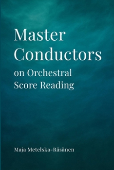 Paperback Master Conductors on Orchestral Score Reading Book