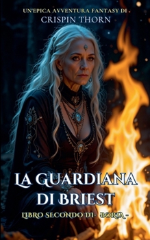 La Guardiana di Briest (Boria) (Italian Edition)
