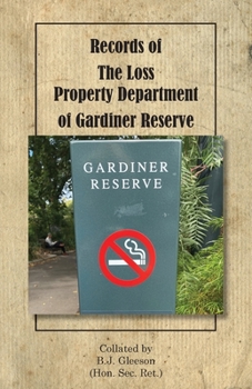 Paperback Records of The Loss Property Department of Gardiner Reserve Book
