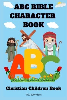 Paperback ABC Bible Character Book: Christian Children Book