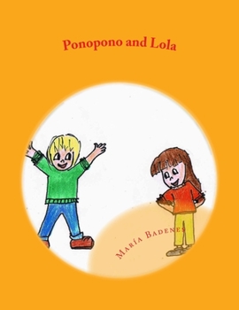 Paperback Ponopono and Lola: Learn Mindfulness Book