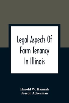 Paperback Legal Aspects Of Farm Tenancy In Illinois Book