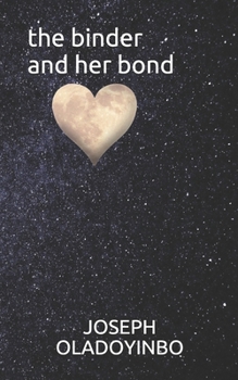 Paperback The binder and her bond Book