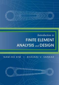 Paperback Introduction to Finite Element Analysis and Design Book