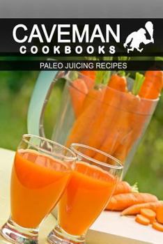 Paperback Paleo Juicing Recipes Book