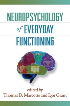 Hardcover Neuropsychology of Everyday Functioning Book