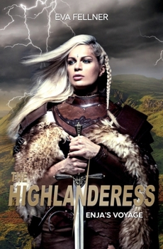 Paperback The Highlanderess: Vol.1 - Enja's Voyage Book