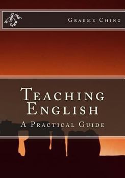 Paperback Teaching English: A Practical Guide Book