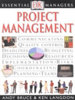 Essential Managers: Project Management (Essential Managers Series) - Book  of the DK Essential Managers