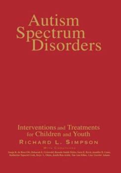 Hardcover Autism Spectrum Disorders: Interventions and Treatments for Children and Youth Book