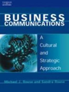 Paperback Business Communications: A Cultural and Strategic Approach Book