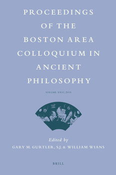Hardcover Proceedings of the Boston Area Colloquium in Ancient Philosophy: Volume XXVI (2010) Book