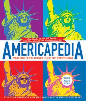 Hardcover Americapedia: Taking the Dumb Out of Freedom Book