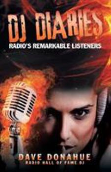Paperback DJ Diaries: Radio's Remarkable Listeners Book
