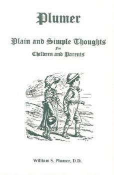 Hardcover Plain and Simple Thoughts for Children and Parents Book