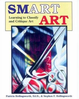 Paperback Smart Art: Learning to Classify and Critique Art Book