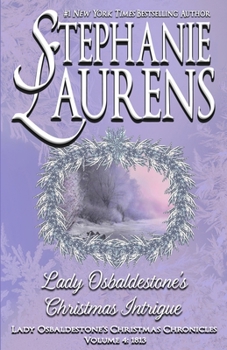 Lady Osbaldestone's Christmas Intrigue - Book #4 of the Lady Osbaldestone's Christmas Chronicles